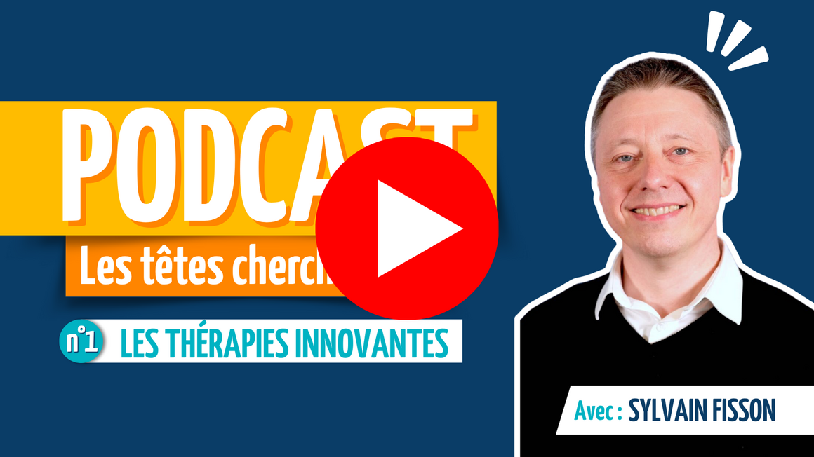 PODCAST les thérapies innovantes